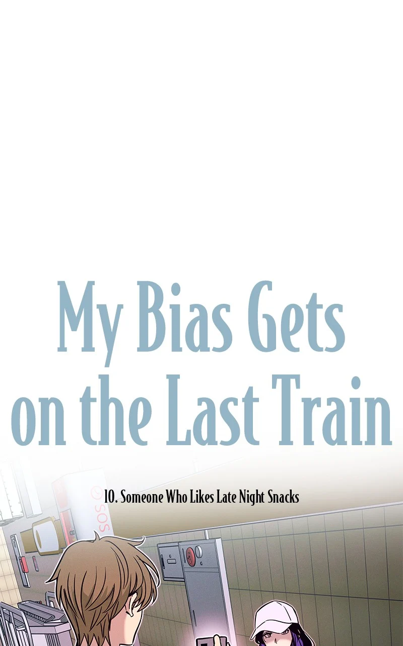Chapter 10 (English) - My Bias Gets On The Last Train Page 1