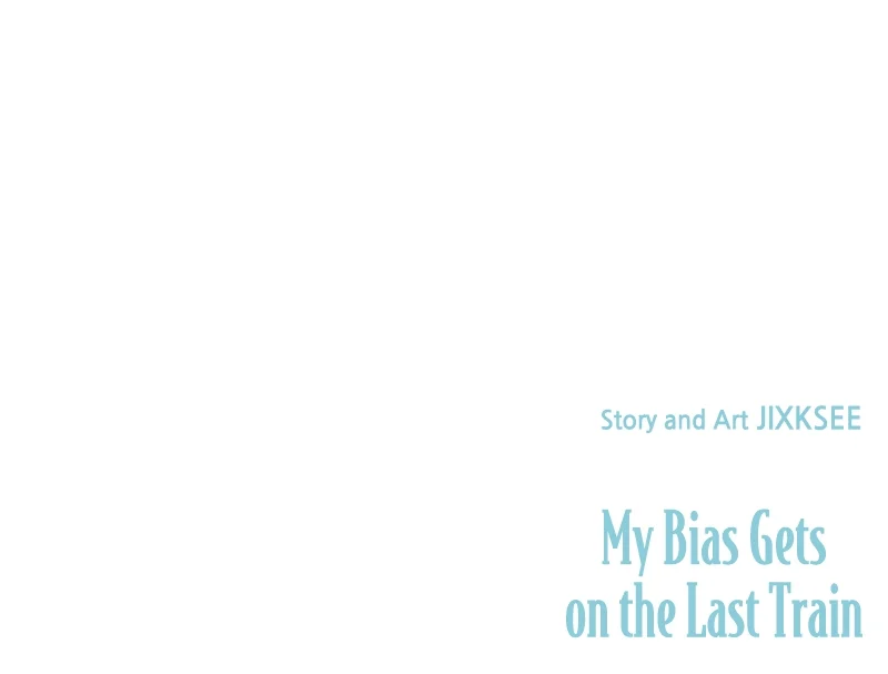 Chapter 12 (English) - My Bias Gets On The Last Train Page 150