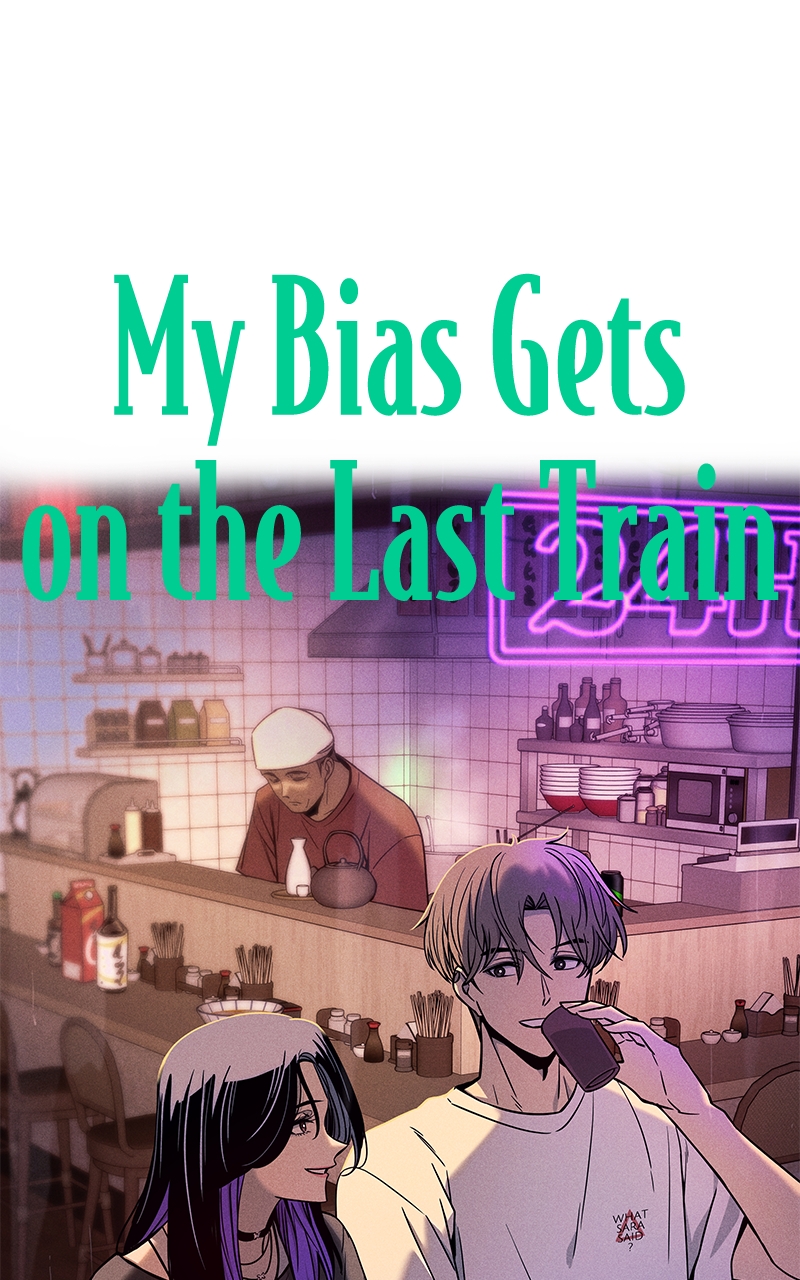 Chapter 19 (English) - My Bias Gets On The Last Train Page 1