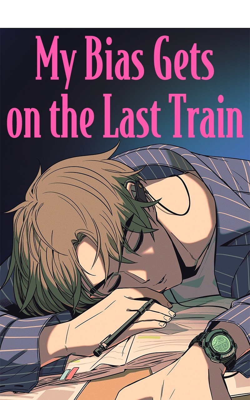 Chapter 21 (English) - My Bias Gets On The Last Train Page 1