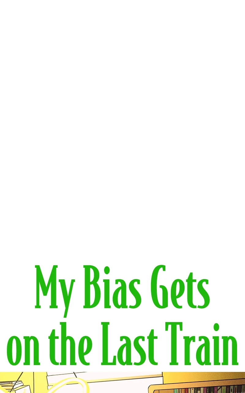 Chapter 23 (English) - My Bias Gets On The Last Train Page 67