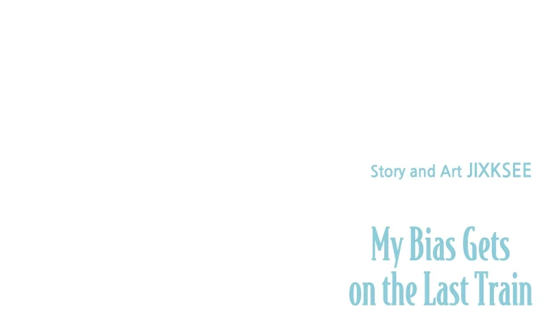 Chapter 5 (English) - My Bias Gets On The Last Train Page 141