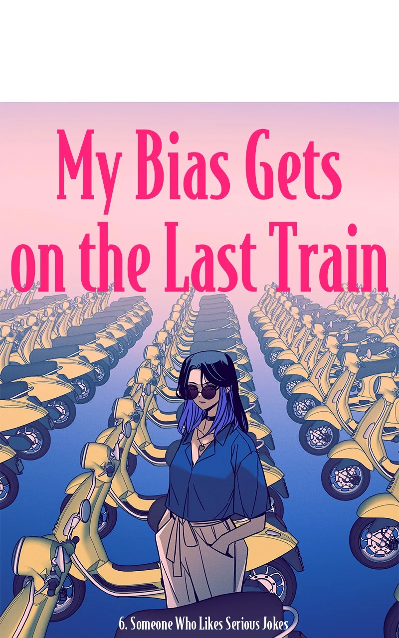 Chapter 6 (English) - My Bias Gets On The Last Train Page 1