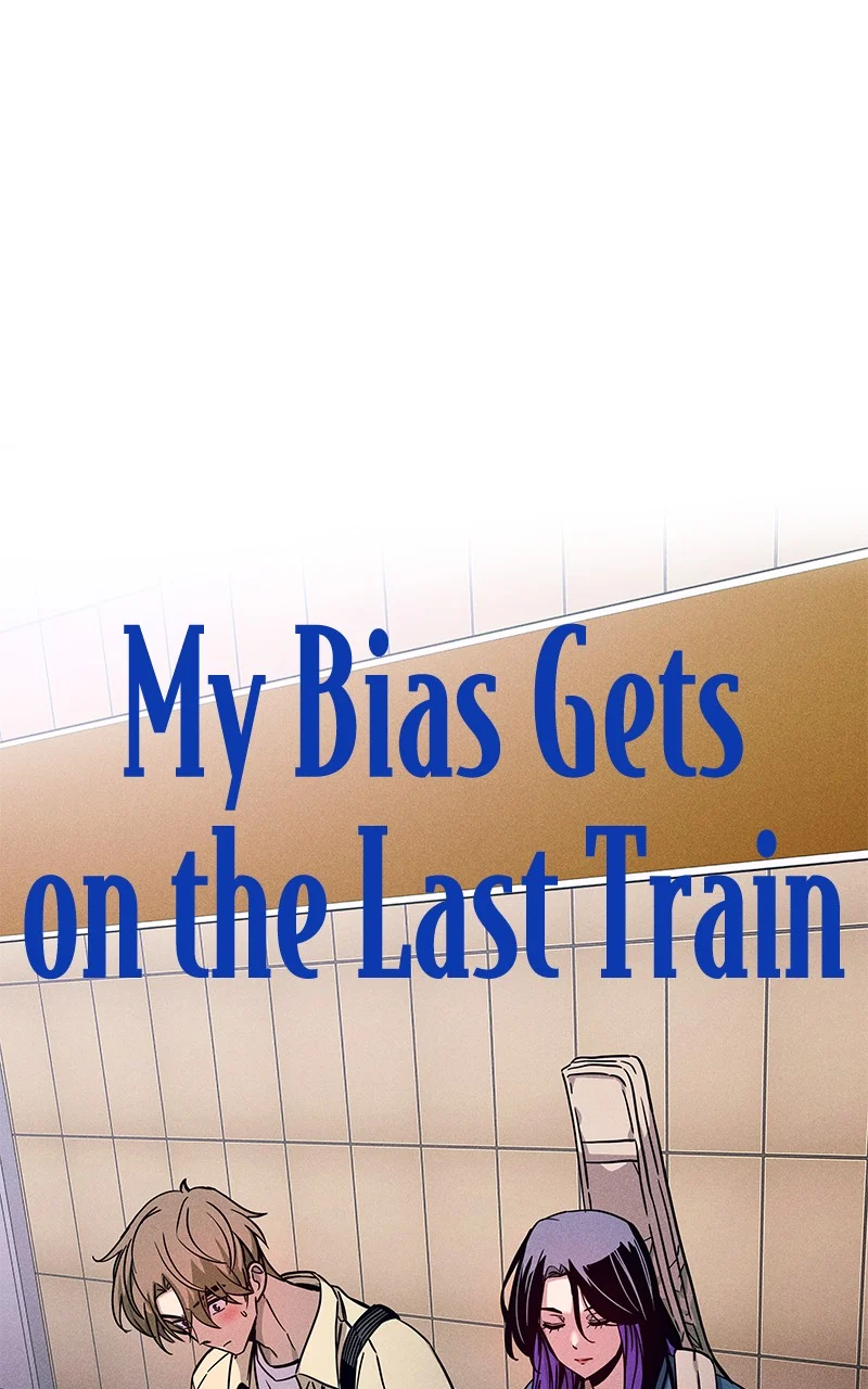 Chapter 7 (English) - My Bias Gets On The Last Train Page 1