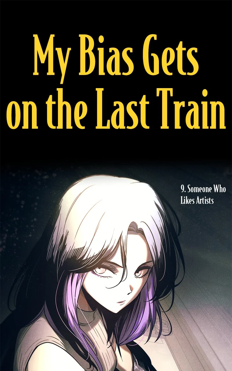 Chapter 9 (English) - My Bias Gets On The Last Train Page 1